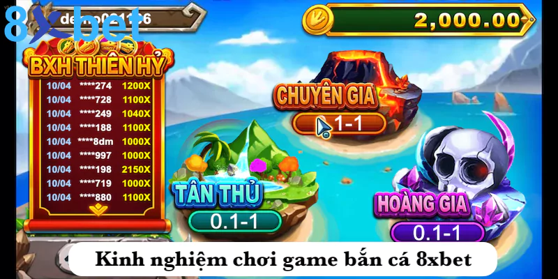 Bắn cá 8xbet - Khám phá game bắn cá đại dương cực hấp dẫn 6 Kinh nghiệm chơi game bắn cá 8xbet dễ chiến thắng