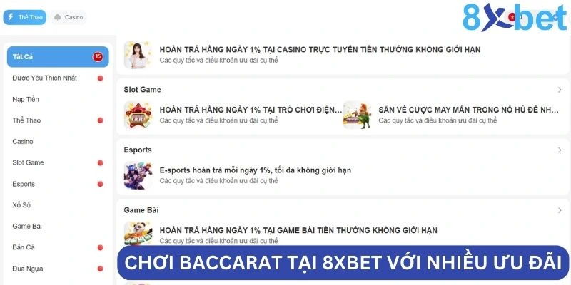 Baccarat 8xbet - Trò Chơi Hấp Dẫn Bet Thủ Không Thể Bỏ Qua 5 8xbet cung cấp nhiều khuyến mãi và ưu đãi cho người chơi Baccarat