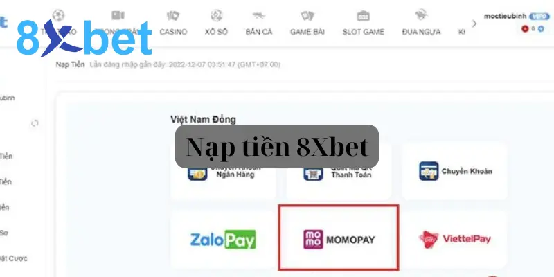 Nạp tiền 8Xbet - Hướng dẫn nạp tiền chi tiết nhất cho newbie 1 Nạp tiền 8Xbet